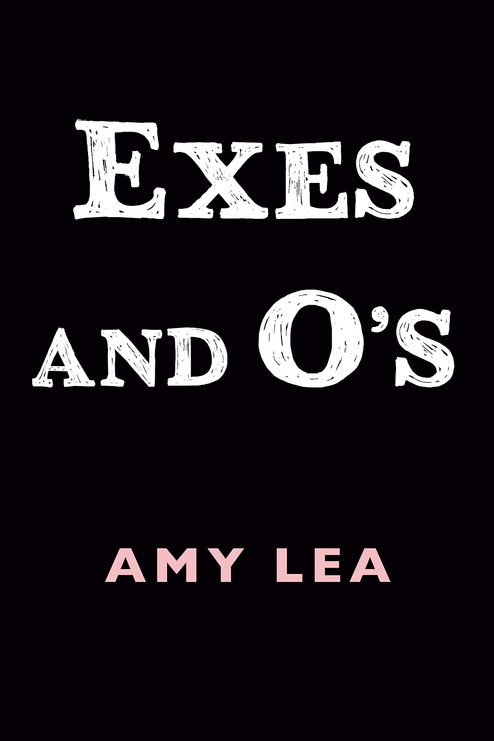 Exes and O's (The Influencer Series)