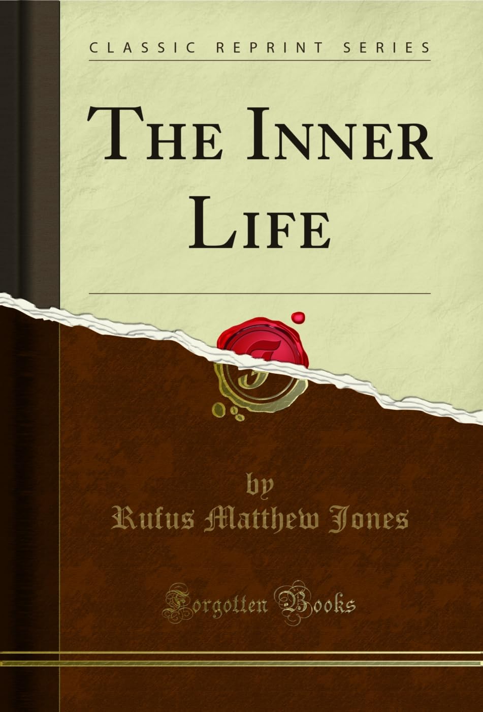 The Inner Life (Classic Reprint)