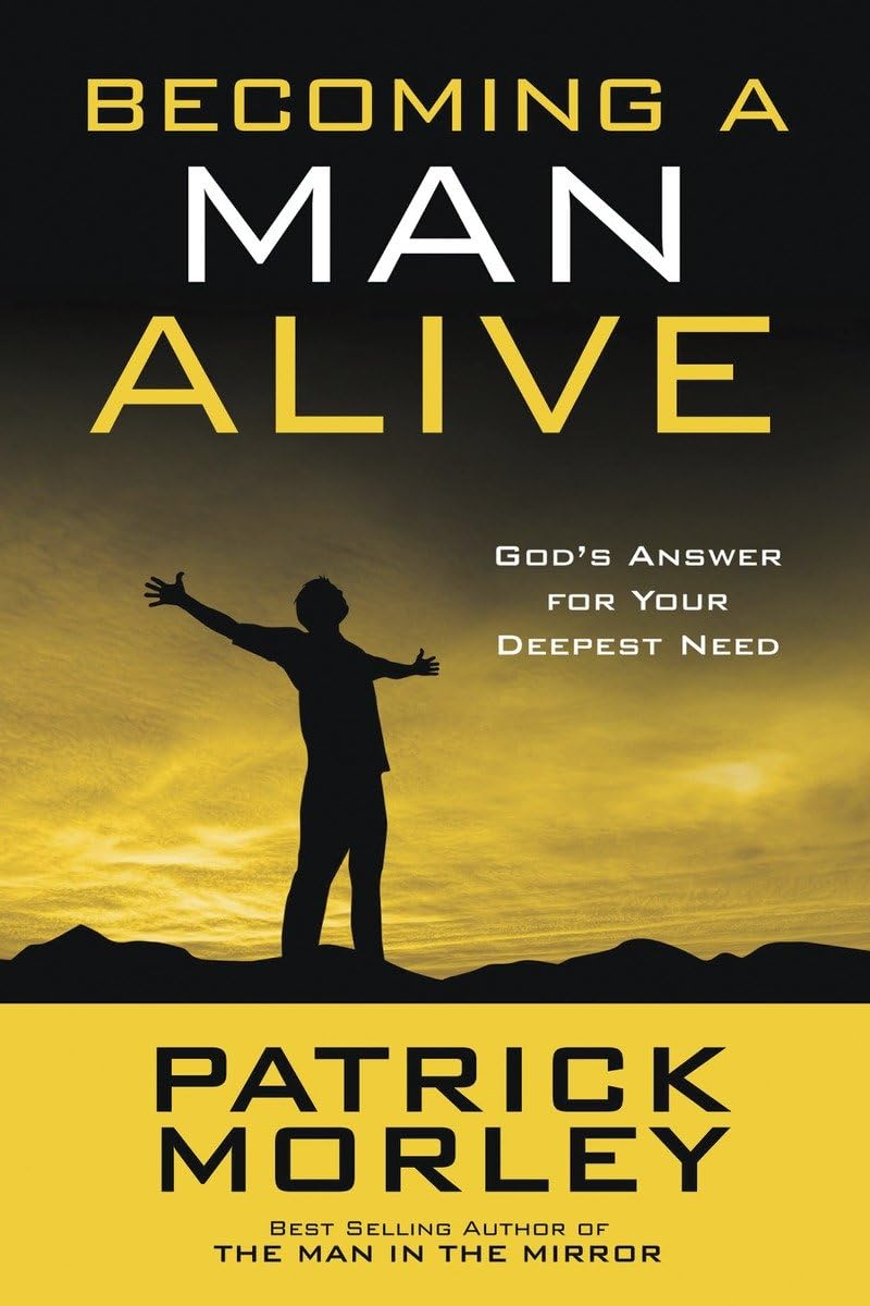 Buy Becoming a Man Alive: God's Answer for Your Deepest Need (10-PK) — BookShops.in