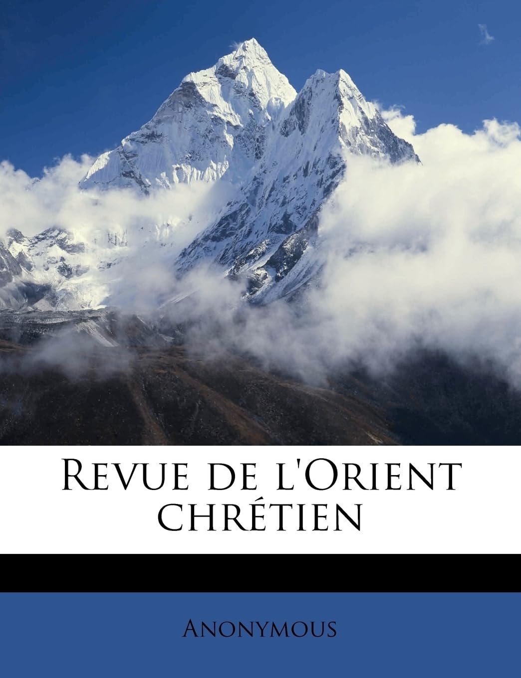 Revue de l'Orient Chrétien Volume V.20 (1915-1917)