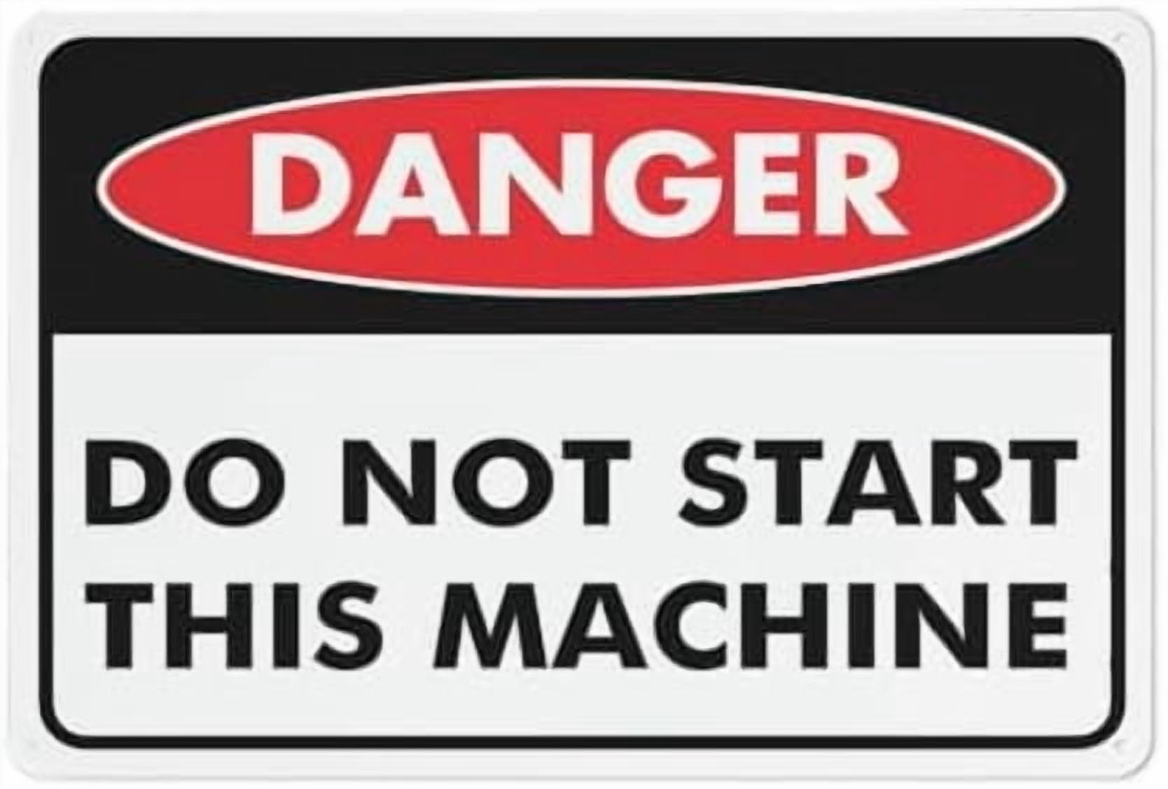 (2-Pack) Metal Tin Sign Danger Do Not Start This Machine Sign Outdoor Signs 12X8 Inch Uv Ink Printed For House And Business