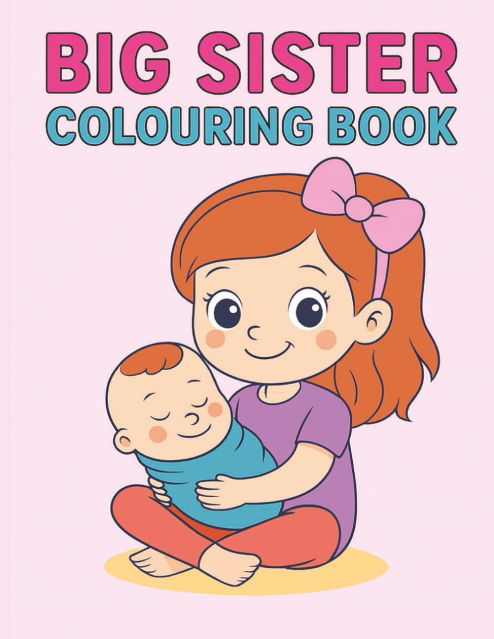 Big Sister Colouring Book