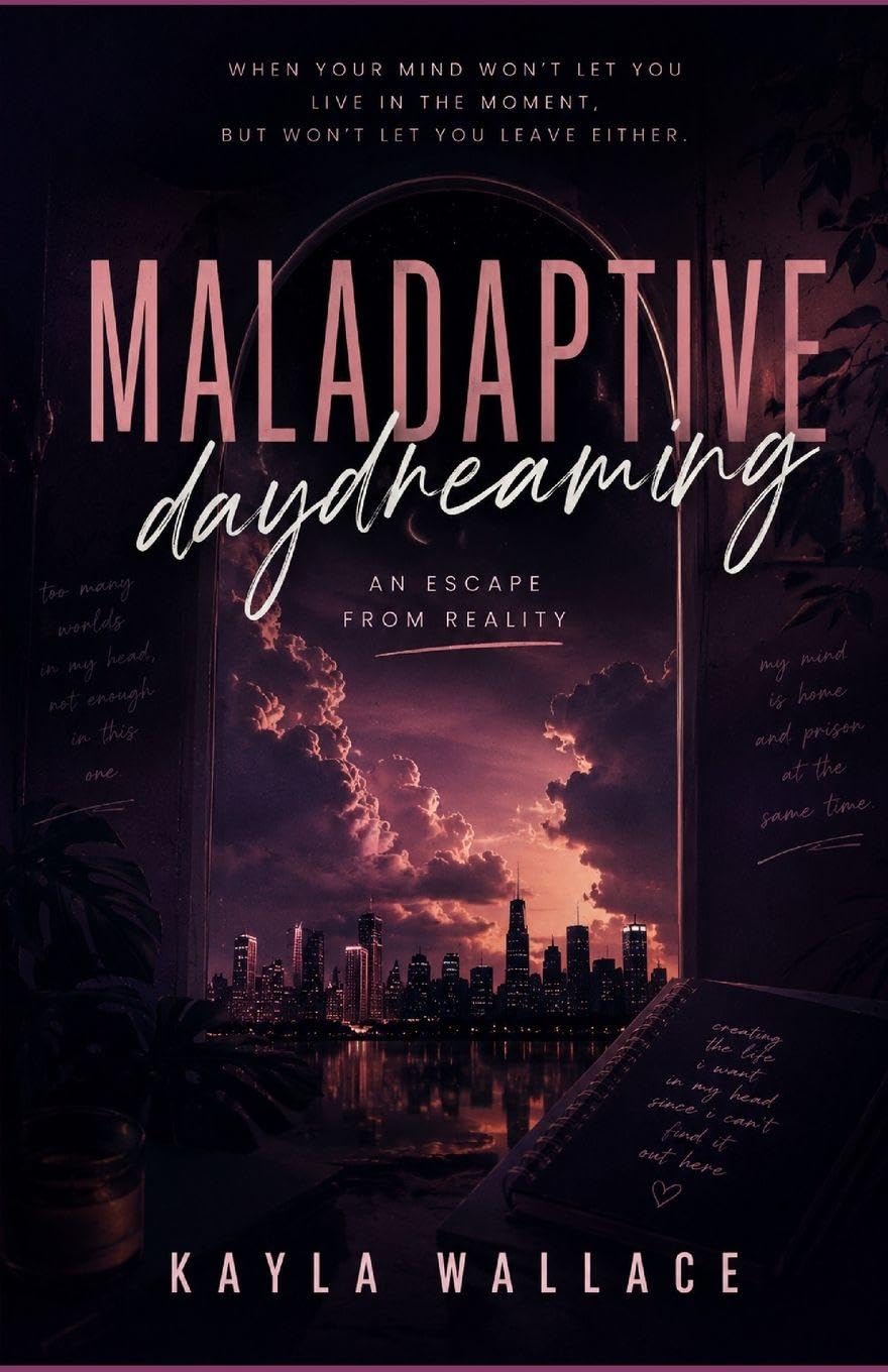 Maladaptive Daydreaming: An Escape From Reality