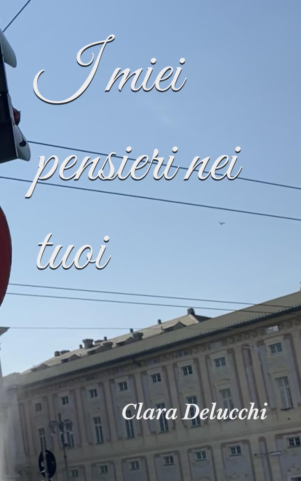 I miei pensieri nei tuoi