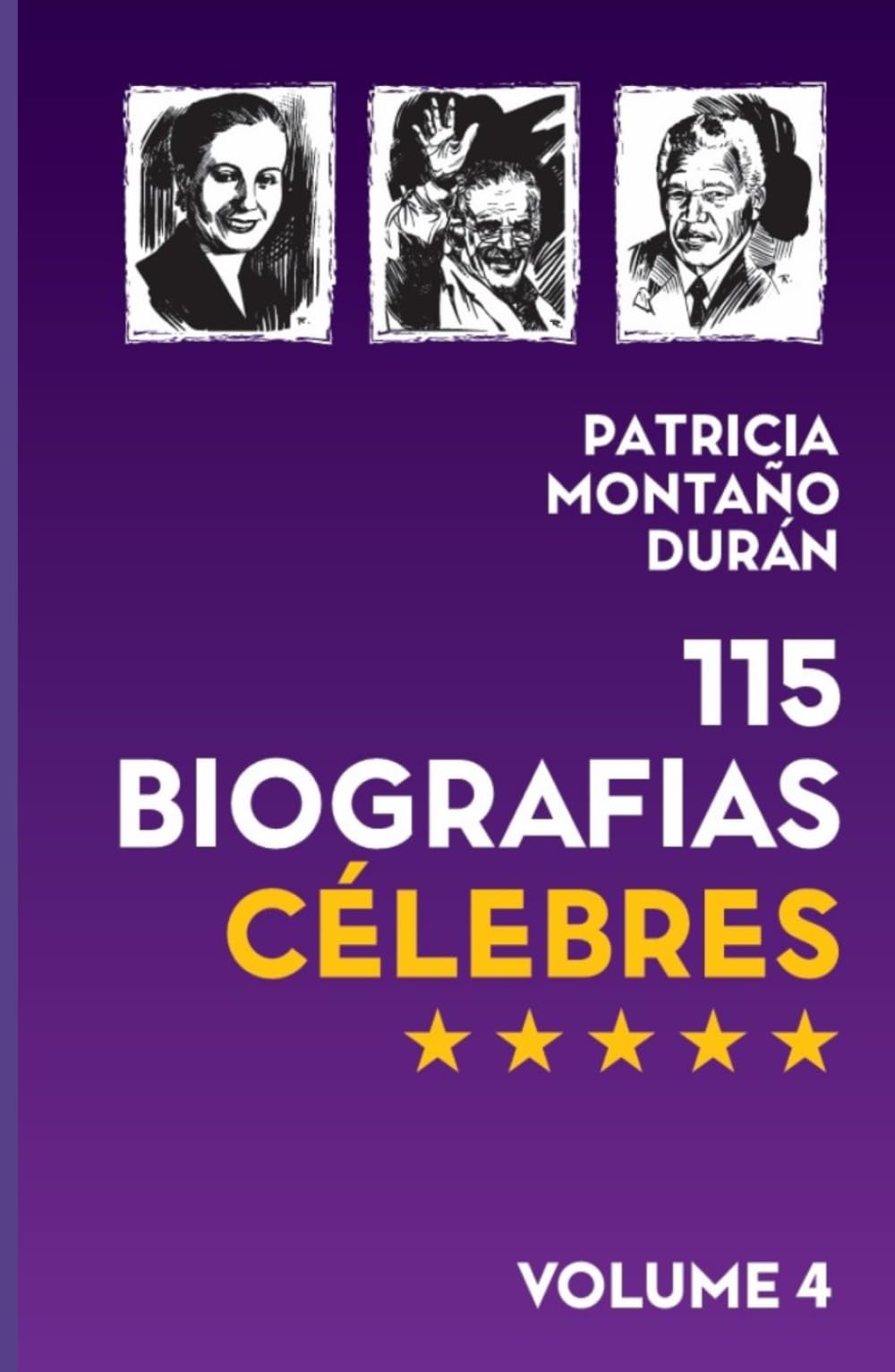 115 Biografias Célebres Vol. 4: Líderes, Gênios e Personagens que Mudaram o Mundo
