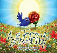 La terre du bonheur 289667988X Book Cover