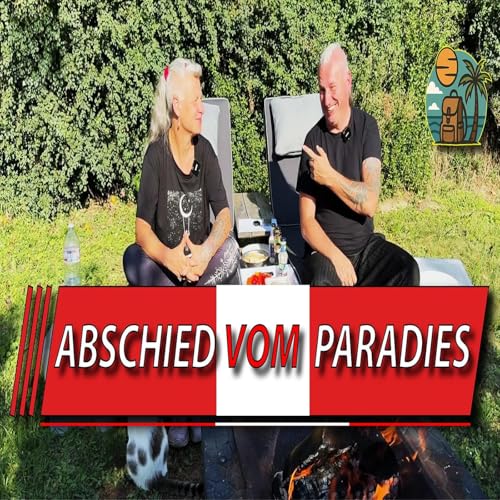 Abschied vom Paradies: Warum wir unseren Traumgarten f&uuml;r Asien aufgeben