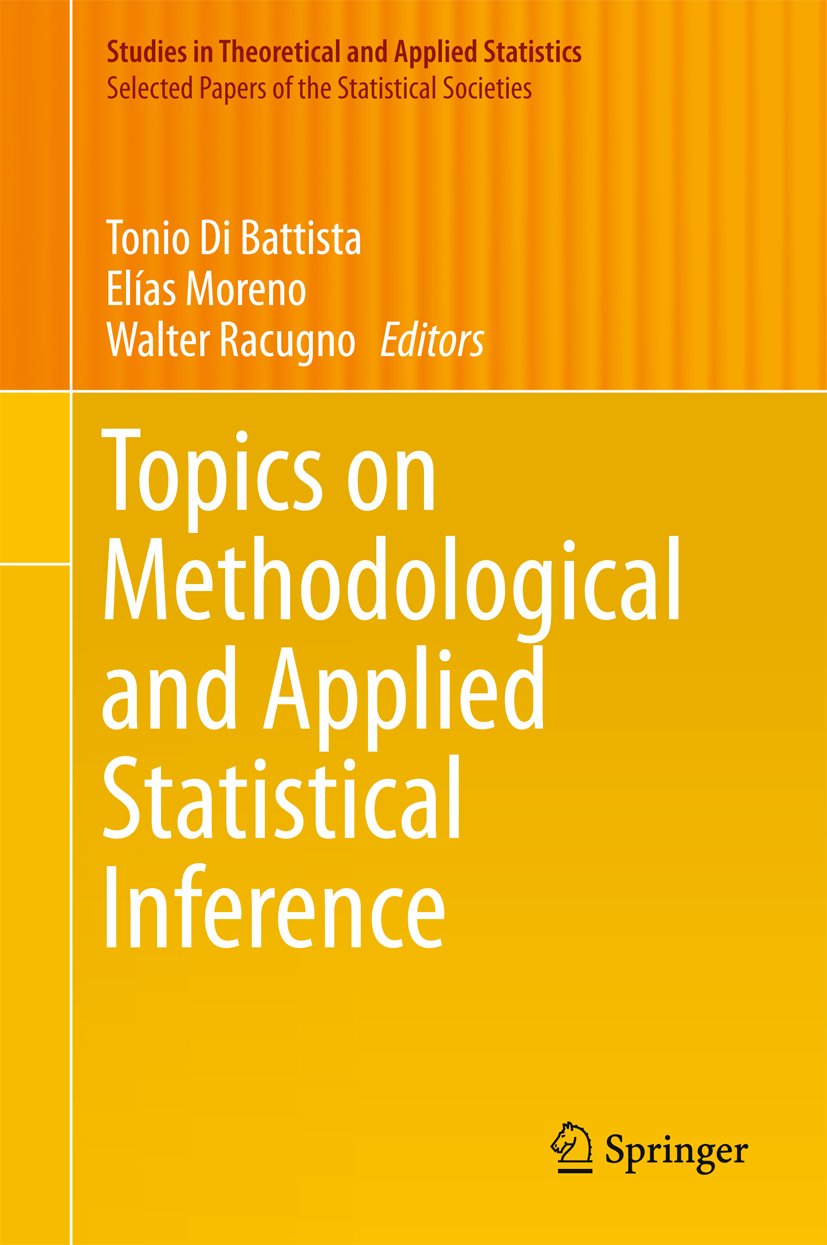Topics on Methodological and Applied Statistical Inference (Studies in Theoretical and Applied Statistics)