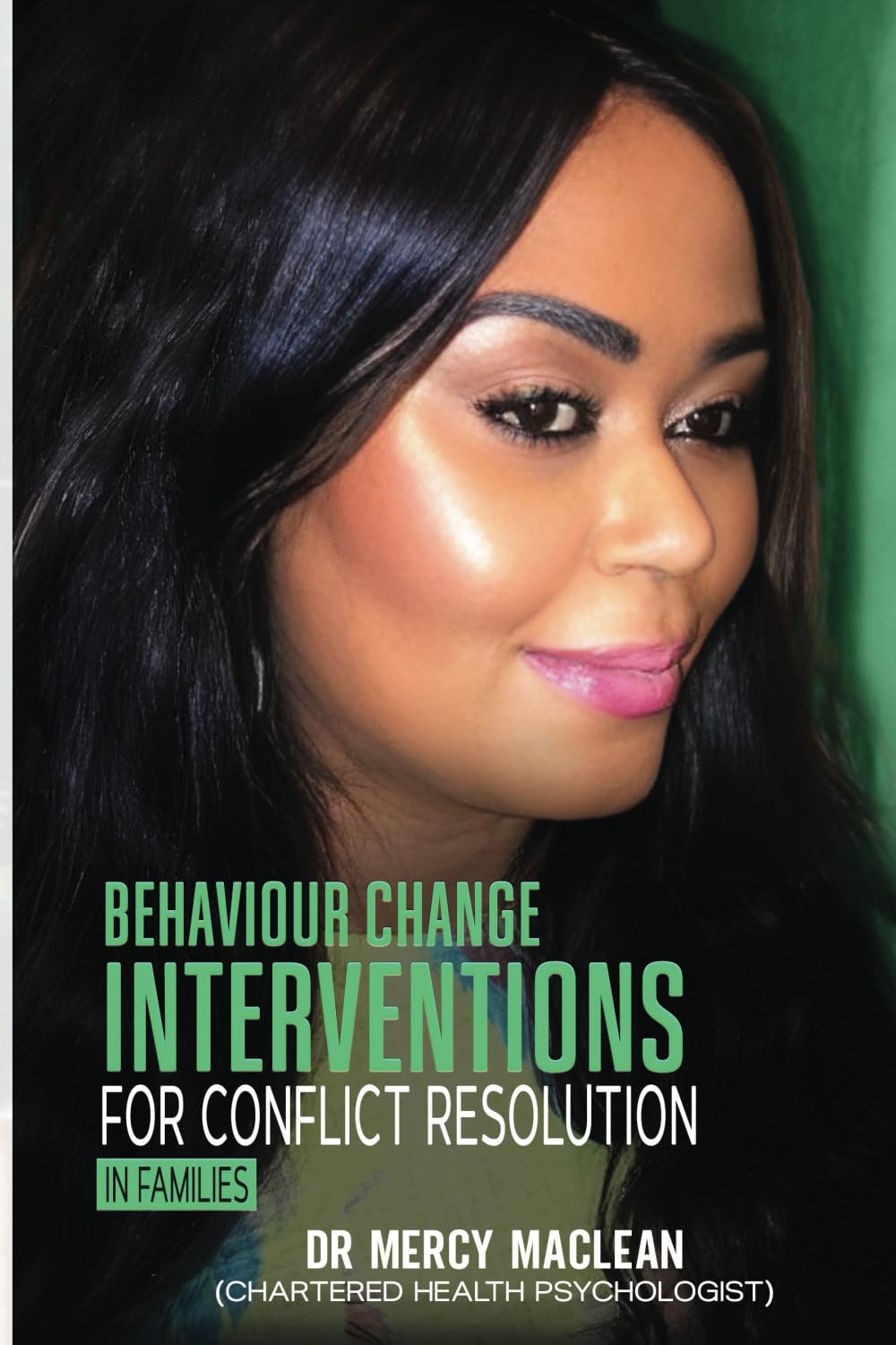 Behaviour Change Interventions for Conflict Resolution in Families