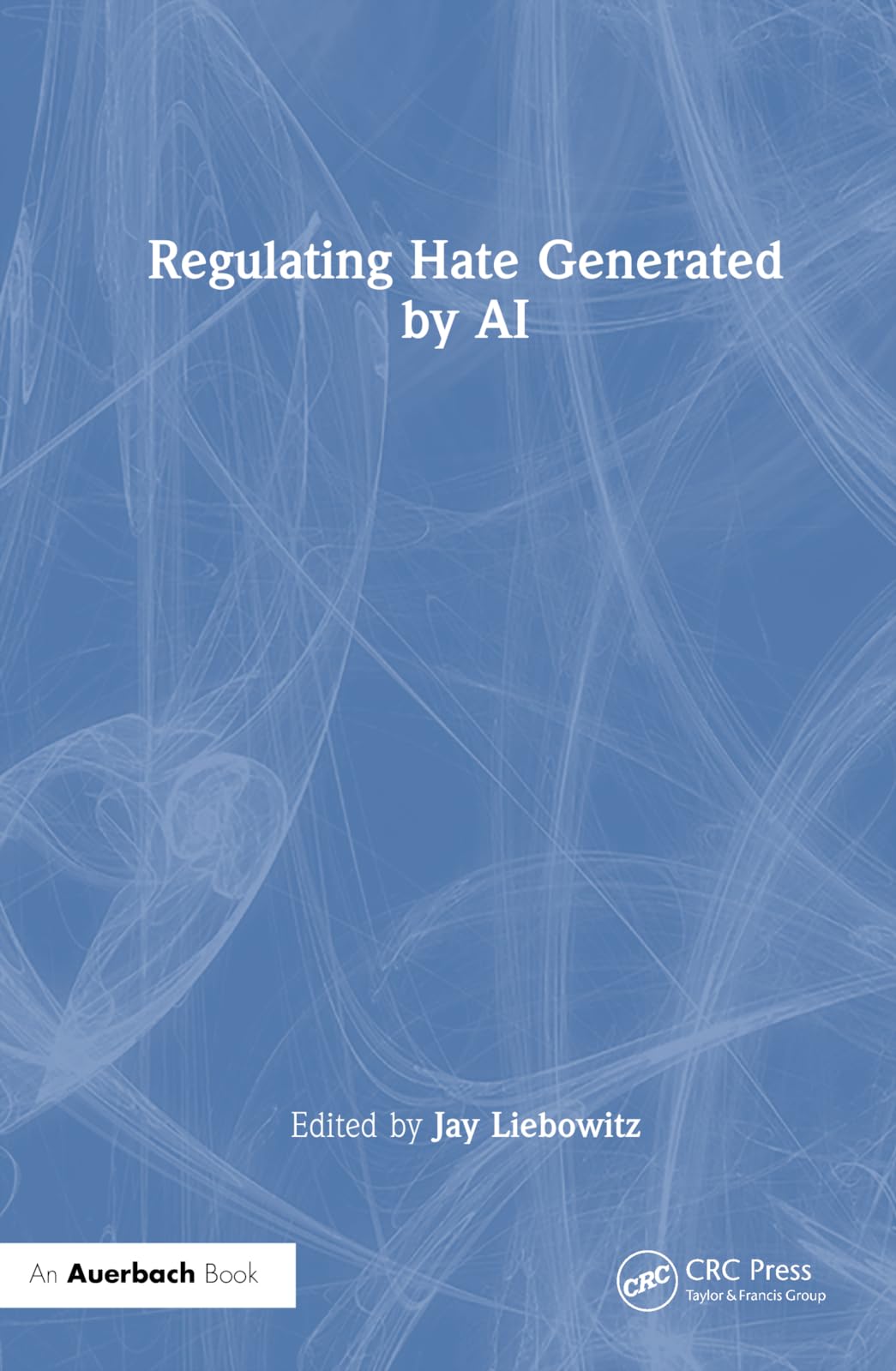 Buy Regulating Hate Generated by AI — BookShops.in