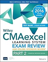 Wiley Cmaexcel Learning System Exam Review 2016 and Online Intensive Review: Part 2, Financial Decision Making Set 1119090563 Book Cover