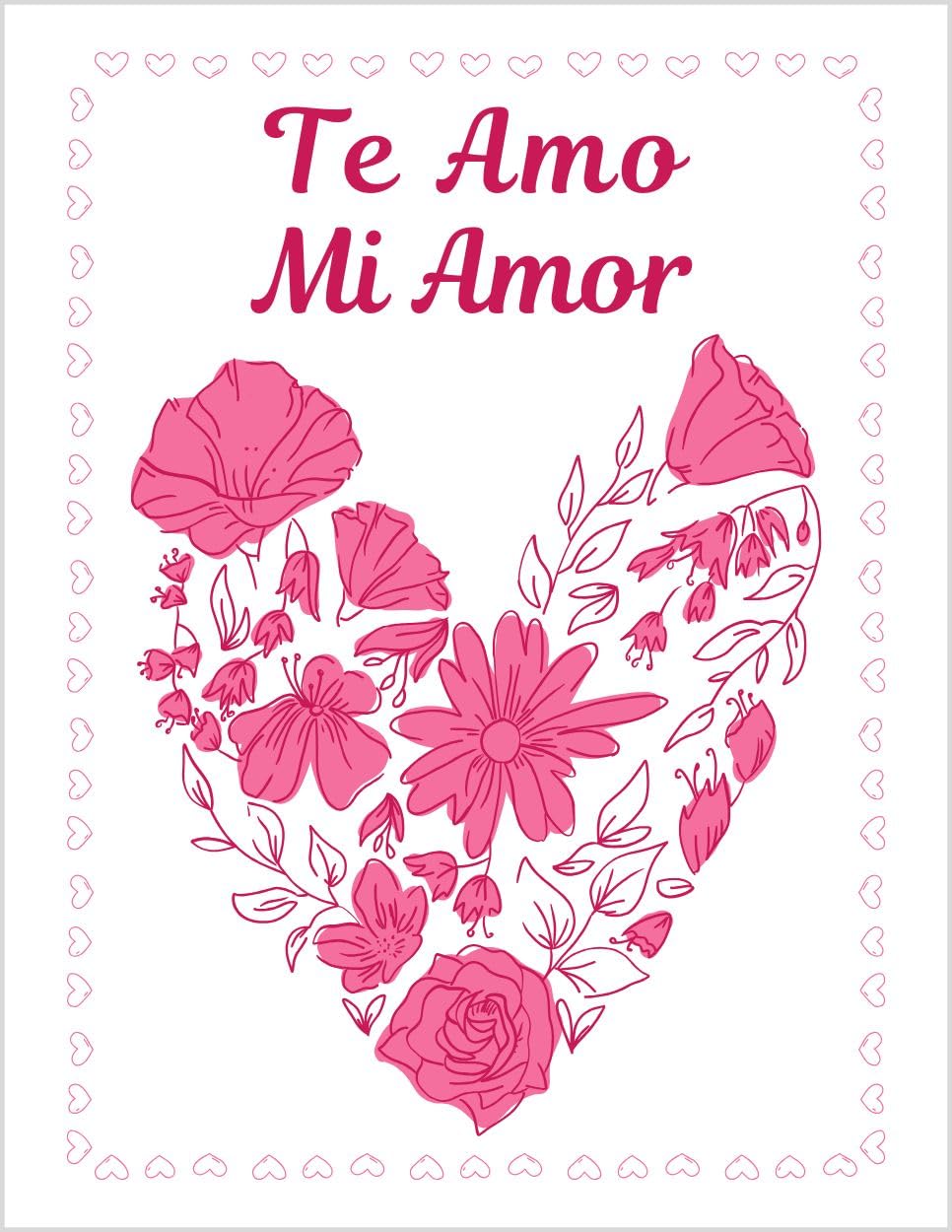 Amazon.com : Greeting Card Te Amo Mi Amor - Hoy Manana Y Siempre - Romantic  I Love You Today Tomorrow and Always in Spanish Espanol (Husband Wife ...