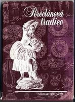 Porcelanova Tradice B000NU0LIS Book Cover