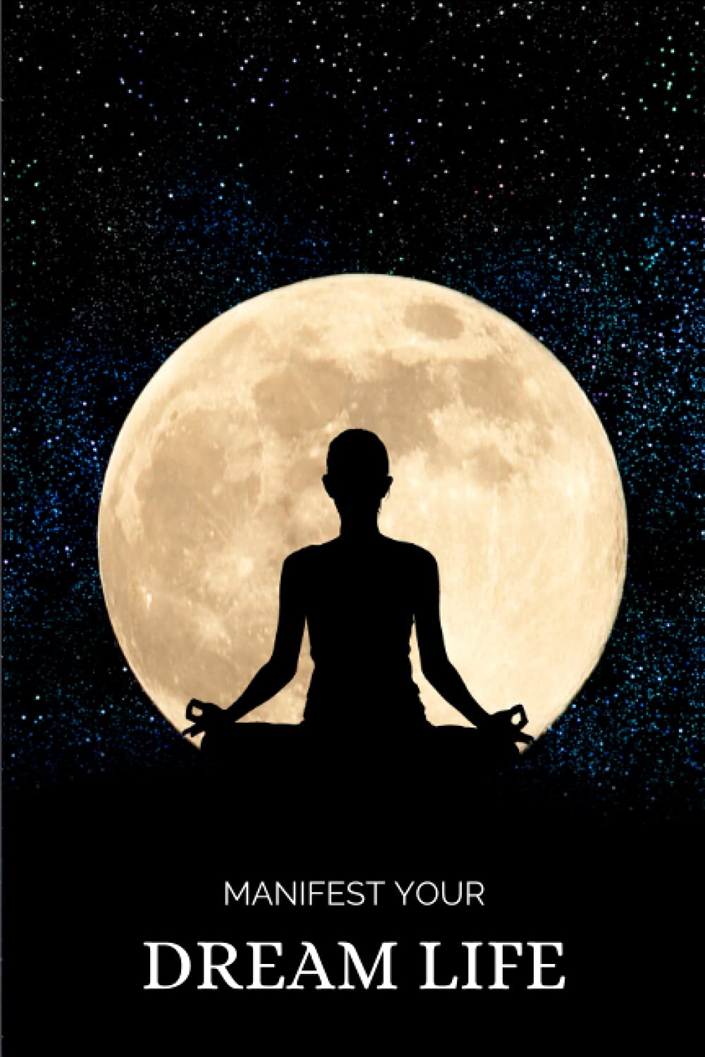 Manifest Your Dream Life: 90 days of Gratitude practice with an inspirational quote for each day to cultivate mindfulness, happiness and positivity.