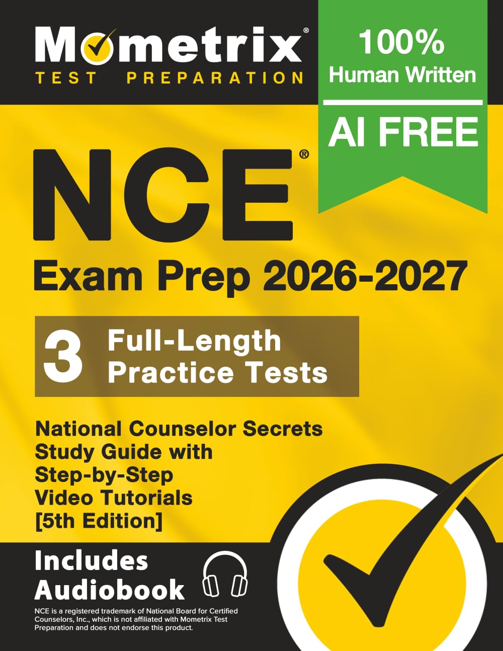NCE Exam Prep - Full-Length Practice Tests, National Counselor Secrets Study Guide with Step-by-Step Video Tutorials: [5th Edition]