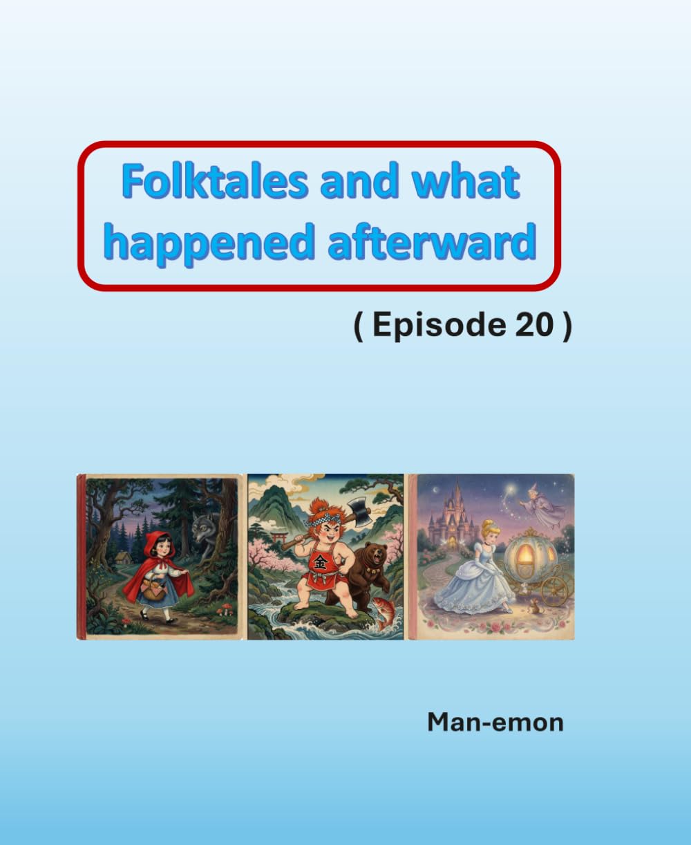 Folktales and what happened afterward