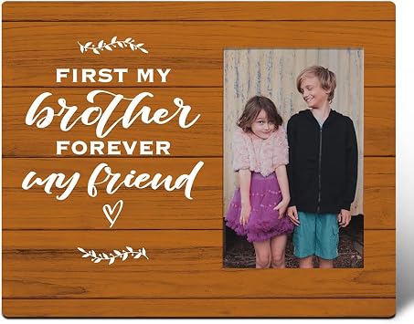 Brother Picture Frame Gifts from Sister Brother, First My Brother Forever My Friend, Birthday Christmas Thanksgiving Graduation Gifts for Brother, Brother Gifts for Christmas