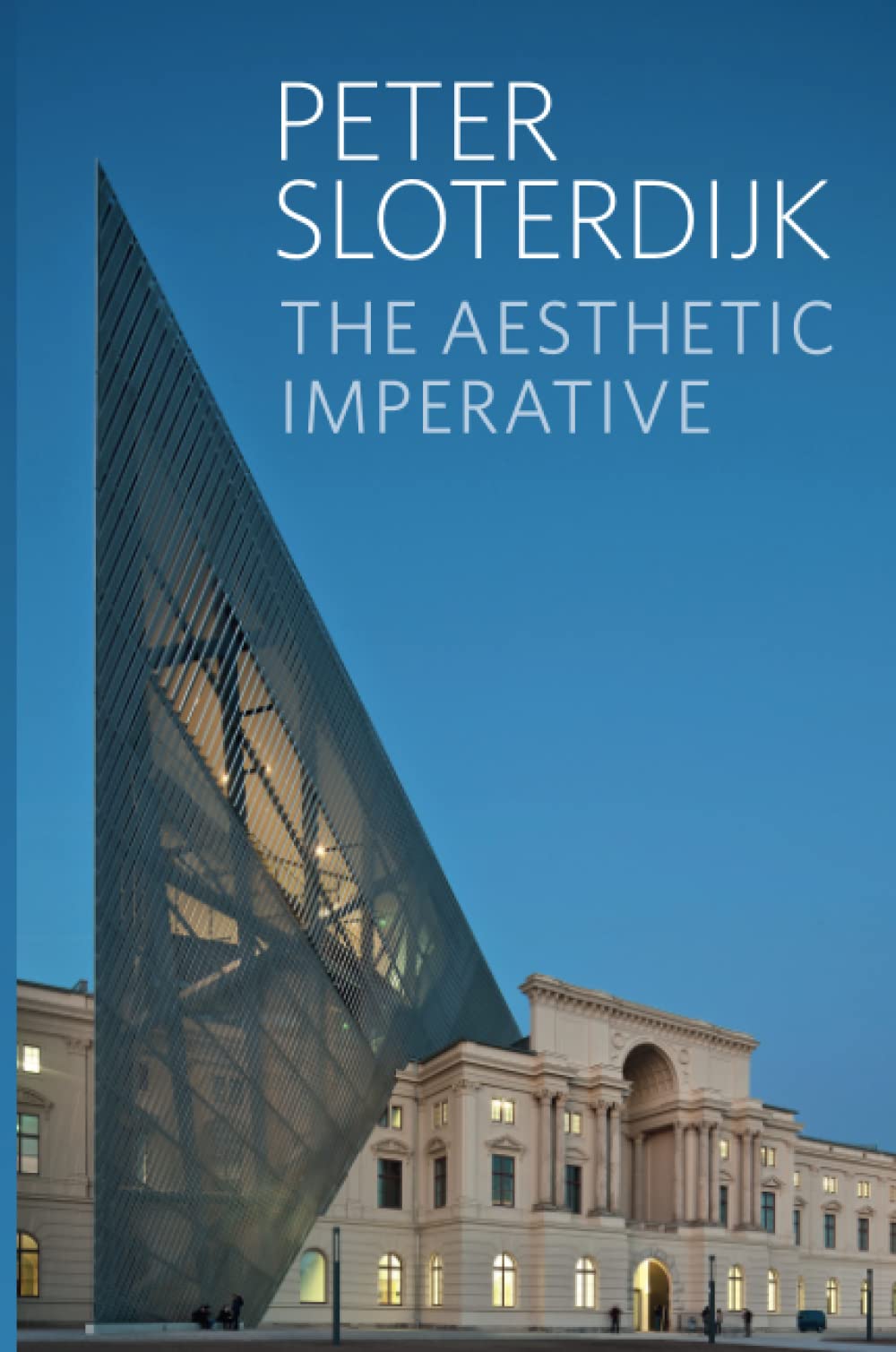 The Aesthetic Imperative : Writings on Art