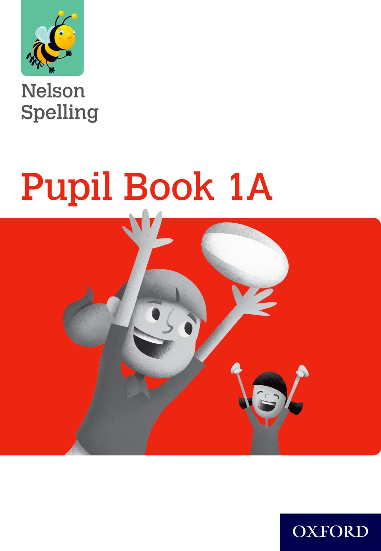 Nelson Spelling Pupil Bk 1A Y1/P2 (Red)