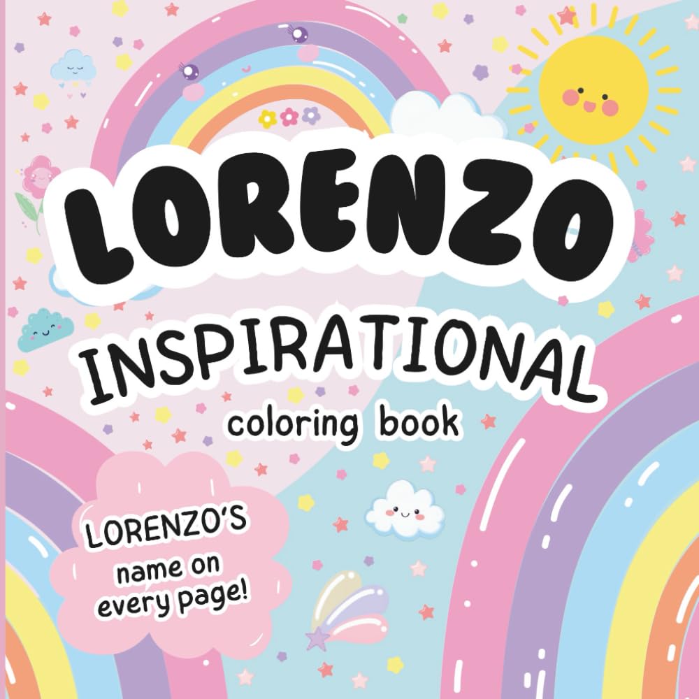 Lorenzo Inspirational Coloring Book: Personalized Just for Lorenzo – Lorenzo's Name Appears on Every Coloring Page