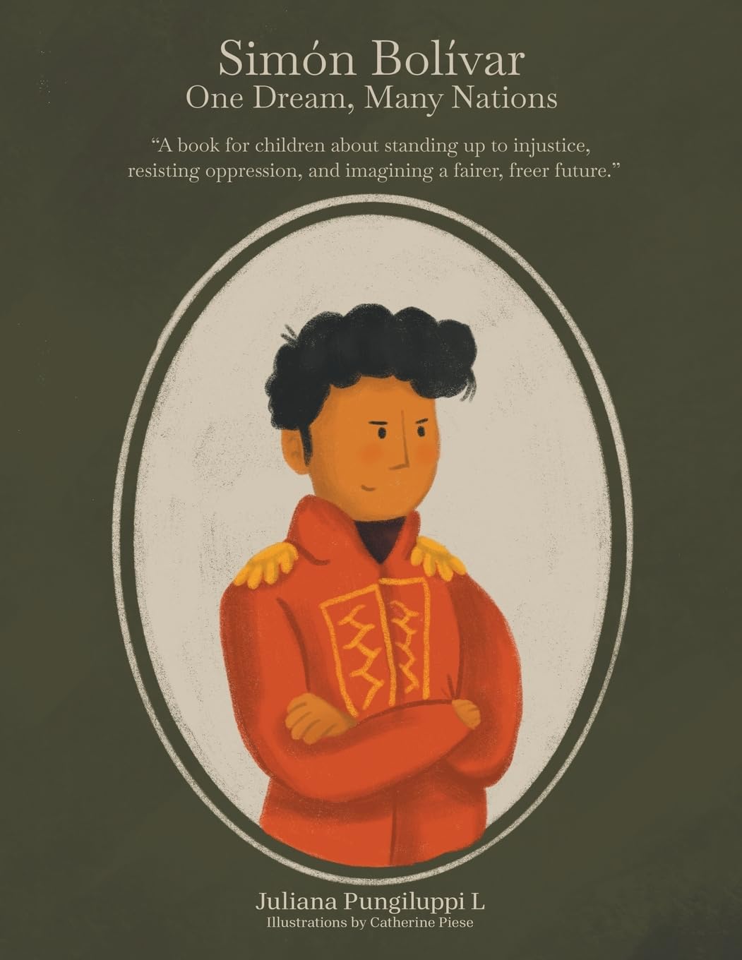 Simón Bolívar: One Dream, Many Nations