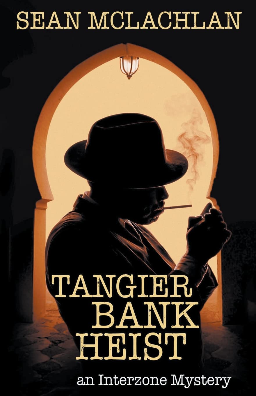 Tangier Bank Heist: 1 (Interzone Mystery)