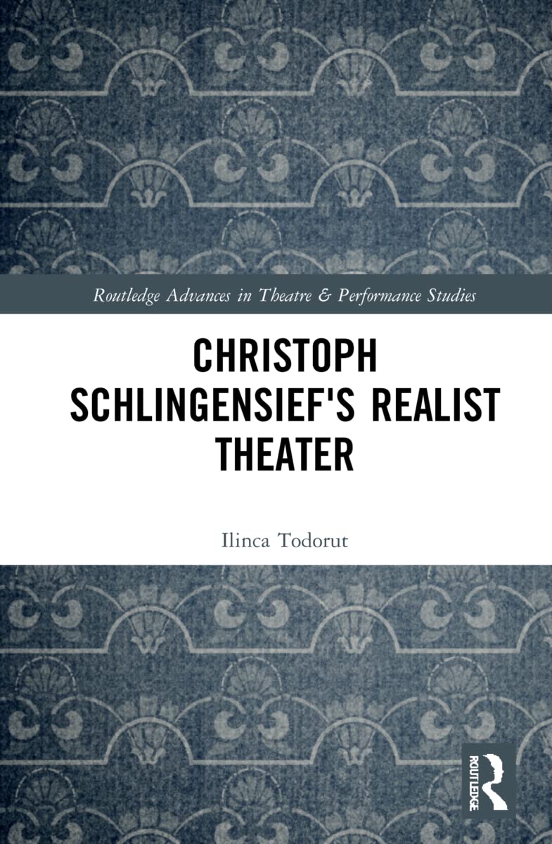 Buy Christoph Schlingensief's Realist Theater (Routledge Advances in Theatre and Performance Studies) — BookShops.in