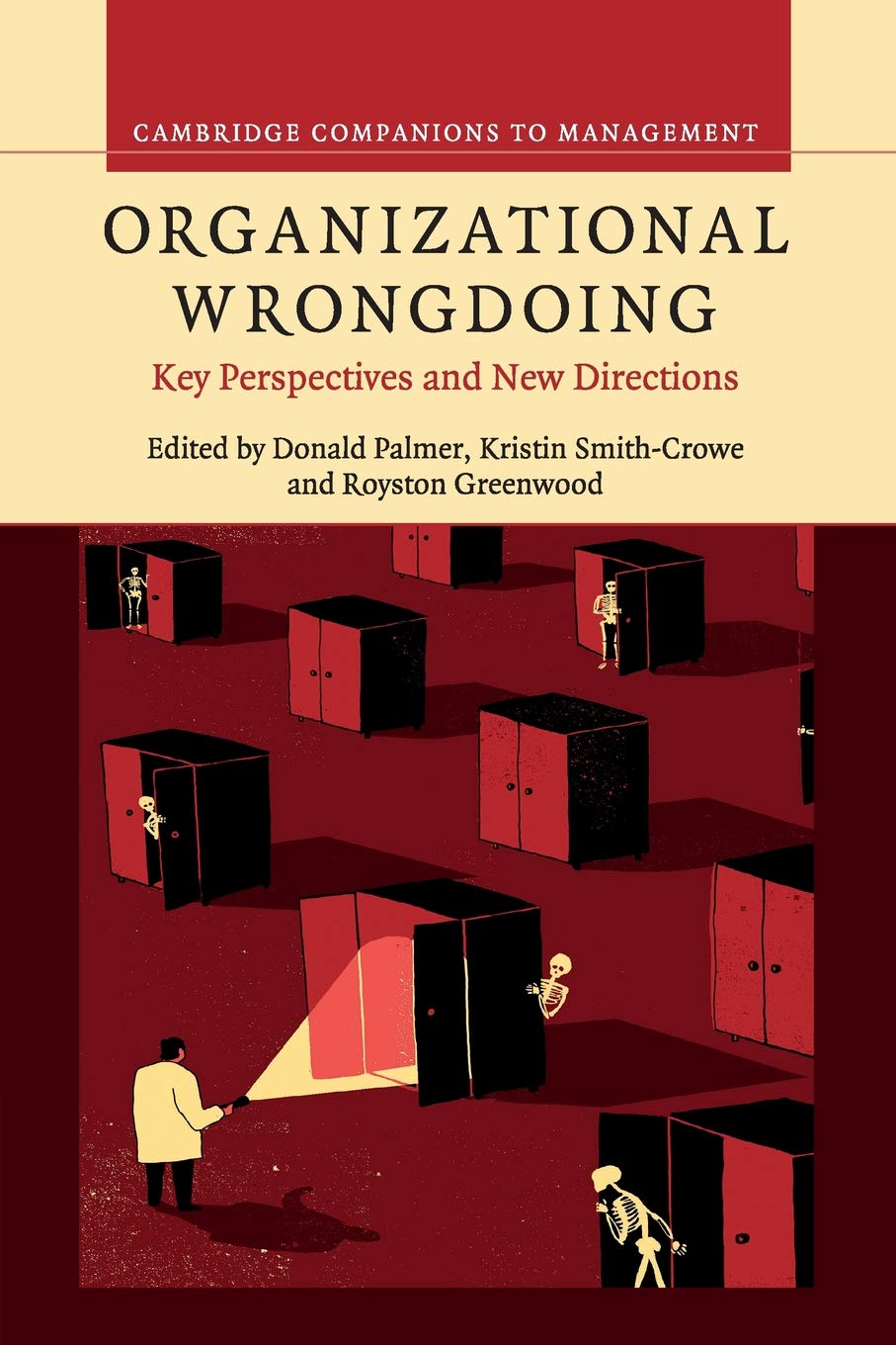 Organizational Wrongdoing: Key Perspectives and New Directions (Cambridge Companions to Management)