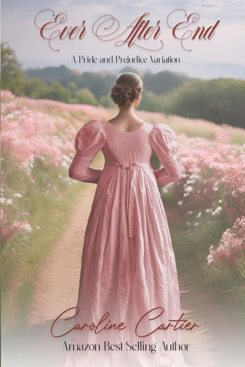Ever After End: A Pride and Prejudice Variation