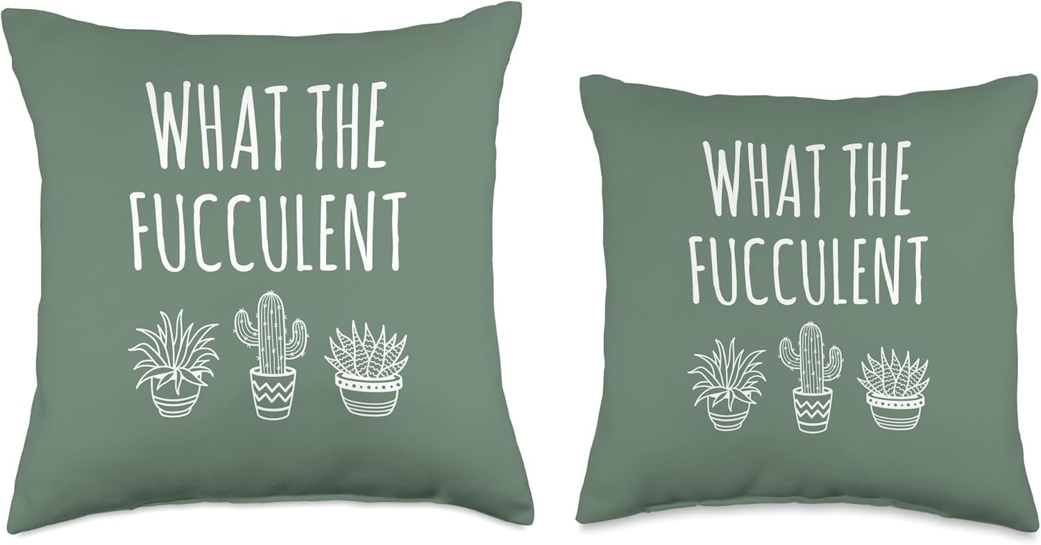 What The Fucculent Funny Succulent Pun Funny Plant Throw Pillow