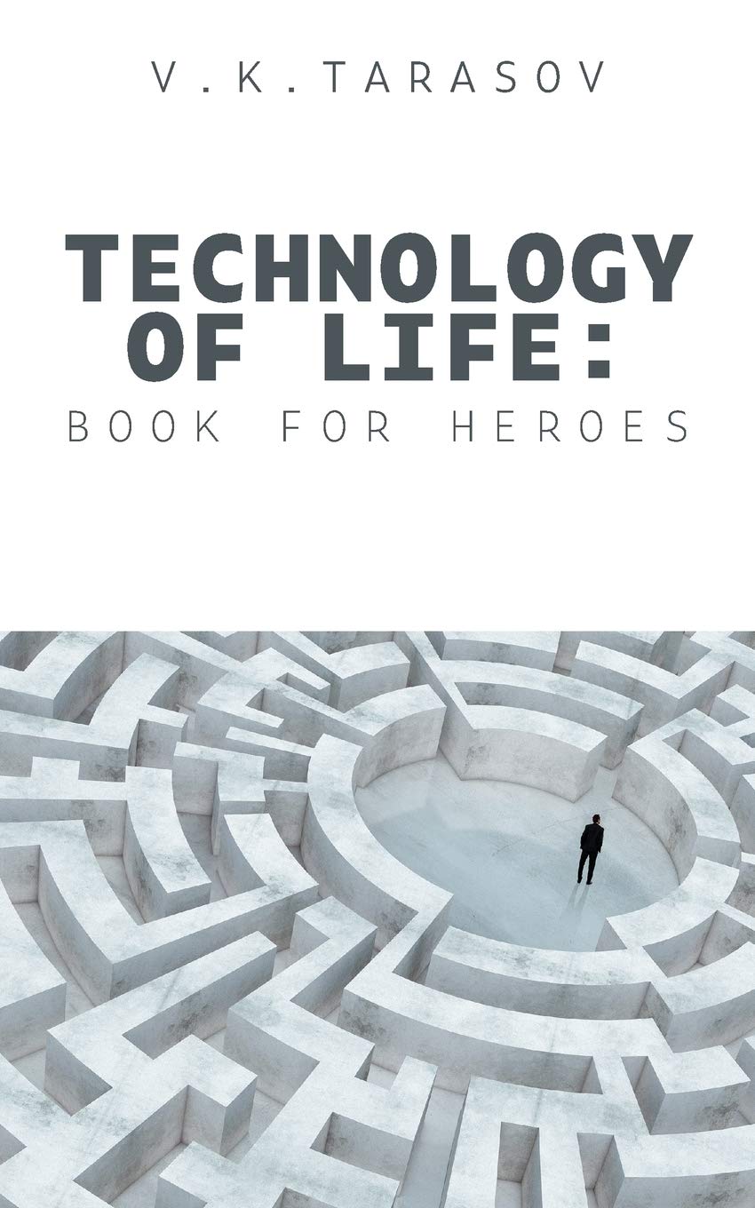 Buy Technology Of Life: Book For Heroes — BookShops.in