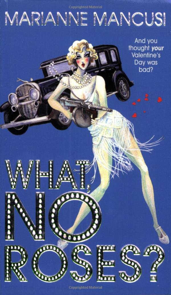 Cover of What, No Roses?