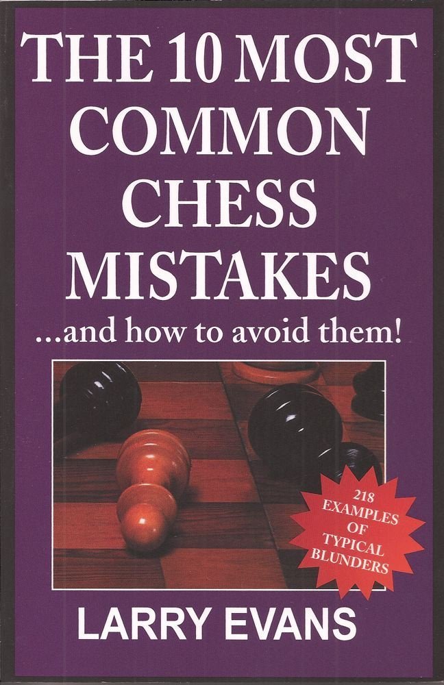 The 10 Most Common Chess Mistakes And How to Fix Them Amazon.co.uk