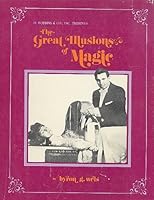 D. Robbins & Co., Inc. presents: The great illusions of magic B0015V0EXQ Book Cover