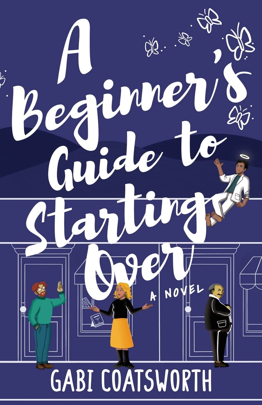 A Beginner's Guide to Starting Over: 1 (The Brentford Novels)