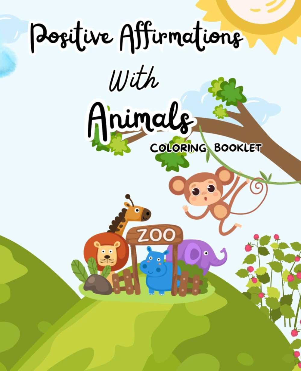 Positive Affirmations with Animals