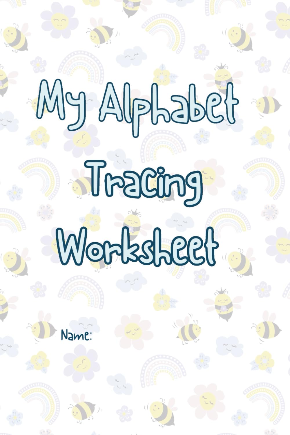 Alphabet Tracing Fun: Learn to Write A–Z