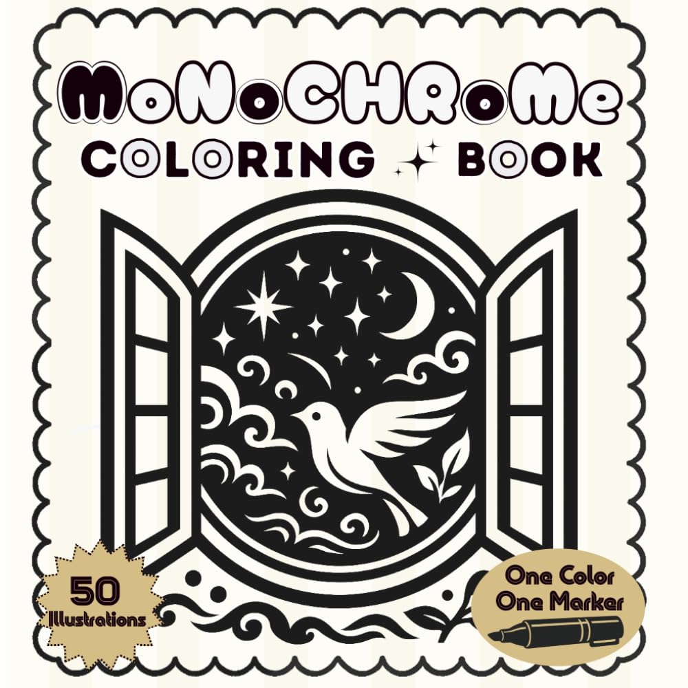 Monochrome Coloring book: Natural Elements, Patterns, Animals & Cozy Scenes - Stress Relief with Simple Black Ink Designs Minimalist Silhouettes - for Adults & Teens