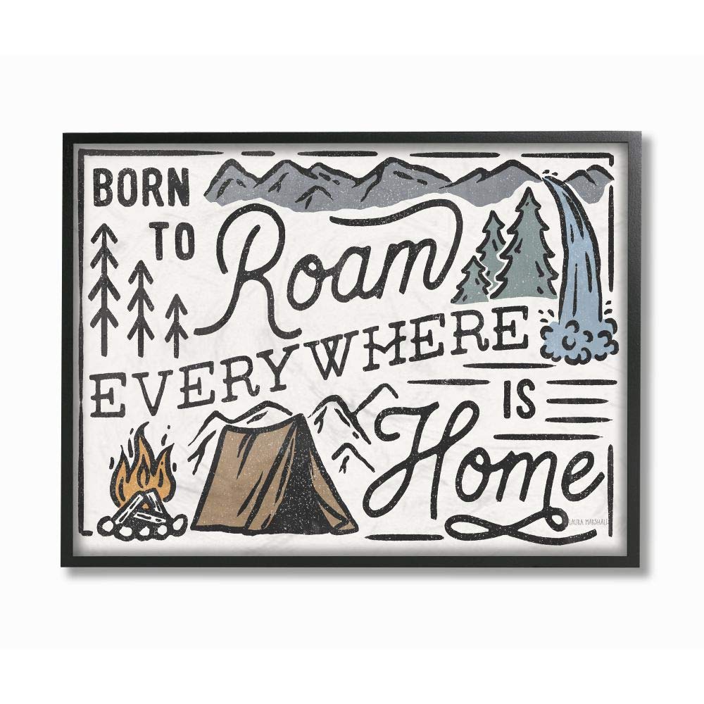 Stupell Industries Born to Roam Everywhere Camping Forest Nature Words, Designed by Laura Marshall Wall Art, 24 x 30, Black Framed