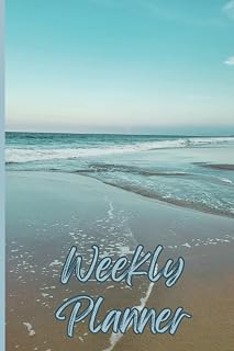 Weekly Planner: Original beach photo design, 52 pages, 6x9 inches, schedule recording for kids, teens, adults, men & women