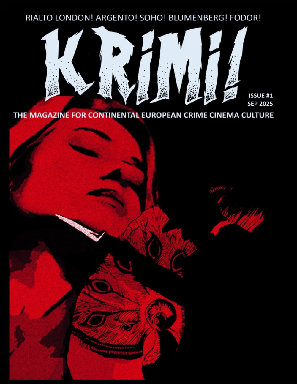 KRIMI! #1: The Phantom with the Crystal Plumage: CCC and Argento: The Magazine for Continental European Crime Cinema Culture      Paperback – September 30, 2025
