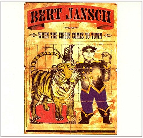 When the Circus Comes to Town [Audio CD] Jansch Bert