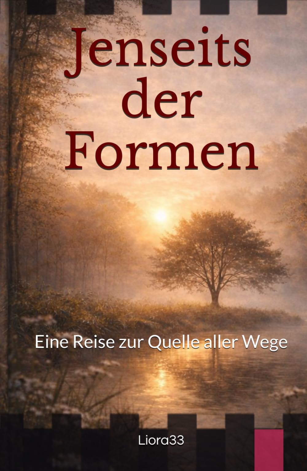 Jenseits der Formen: Eine Reise zur Quelle aller Wege