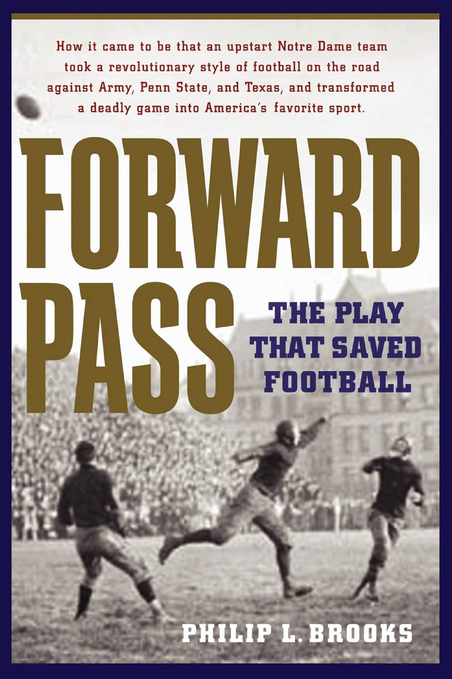 Forward Pass: The Play That Saved Football