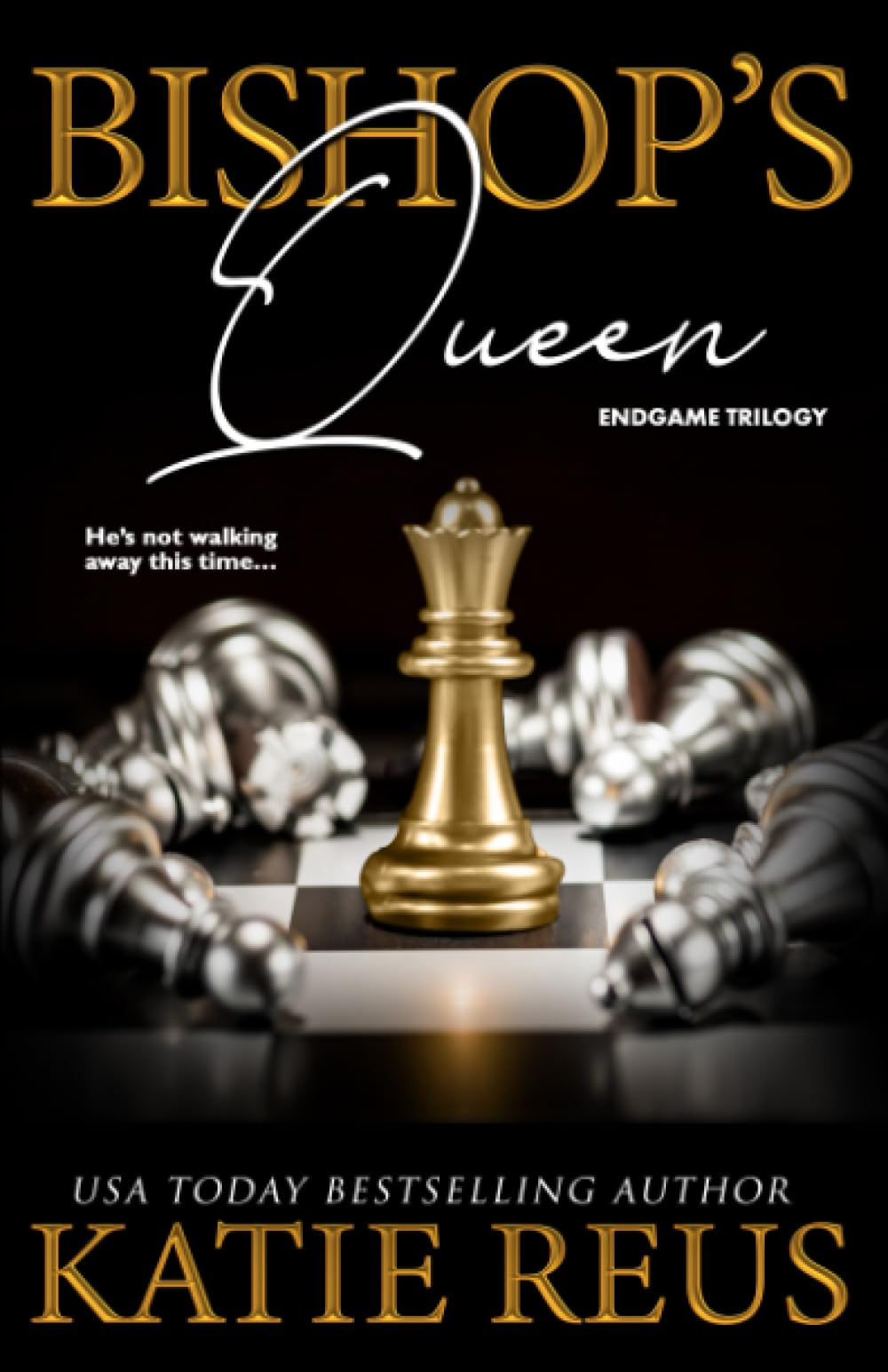 Bishop's Queen (Endgame trilogy)