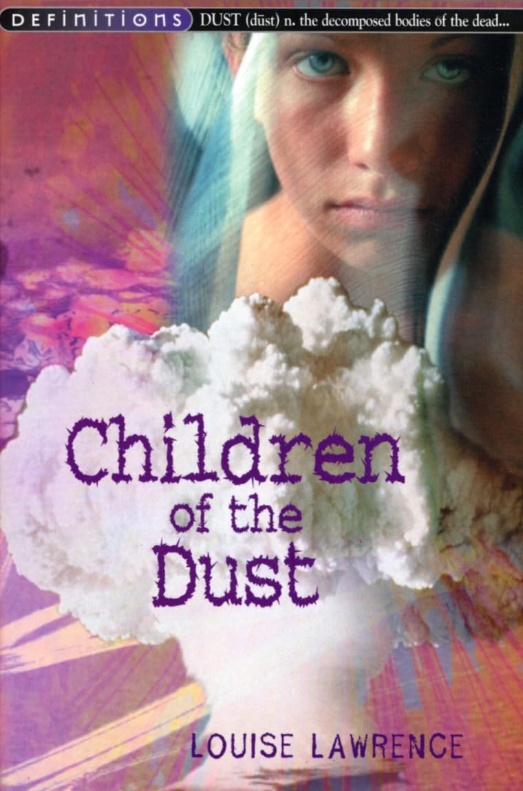 Children Of The Dust (Definitions) By Louise Lawrence