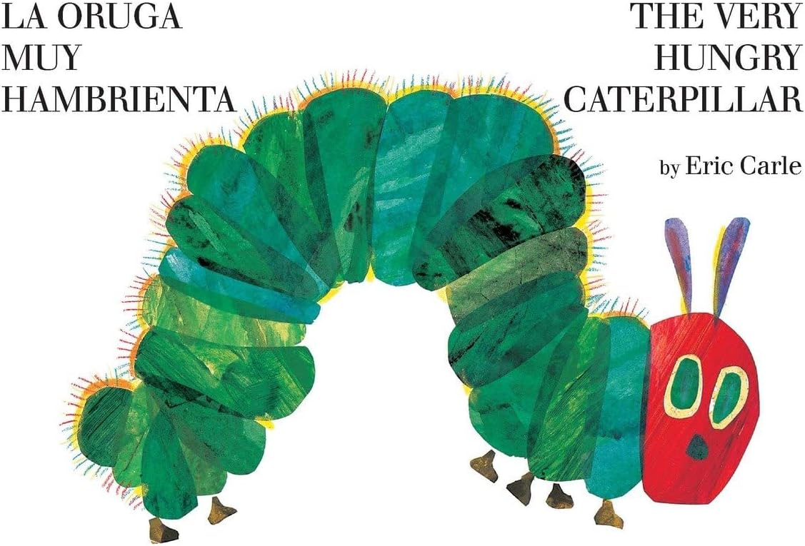 La Oruga Muy Hambrienta/The Very Hungry Caterpillar: Bilingual Board Book