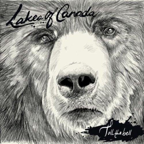 Toll the Bell [Audio CD] Lakes of Canada