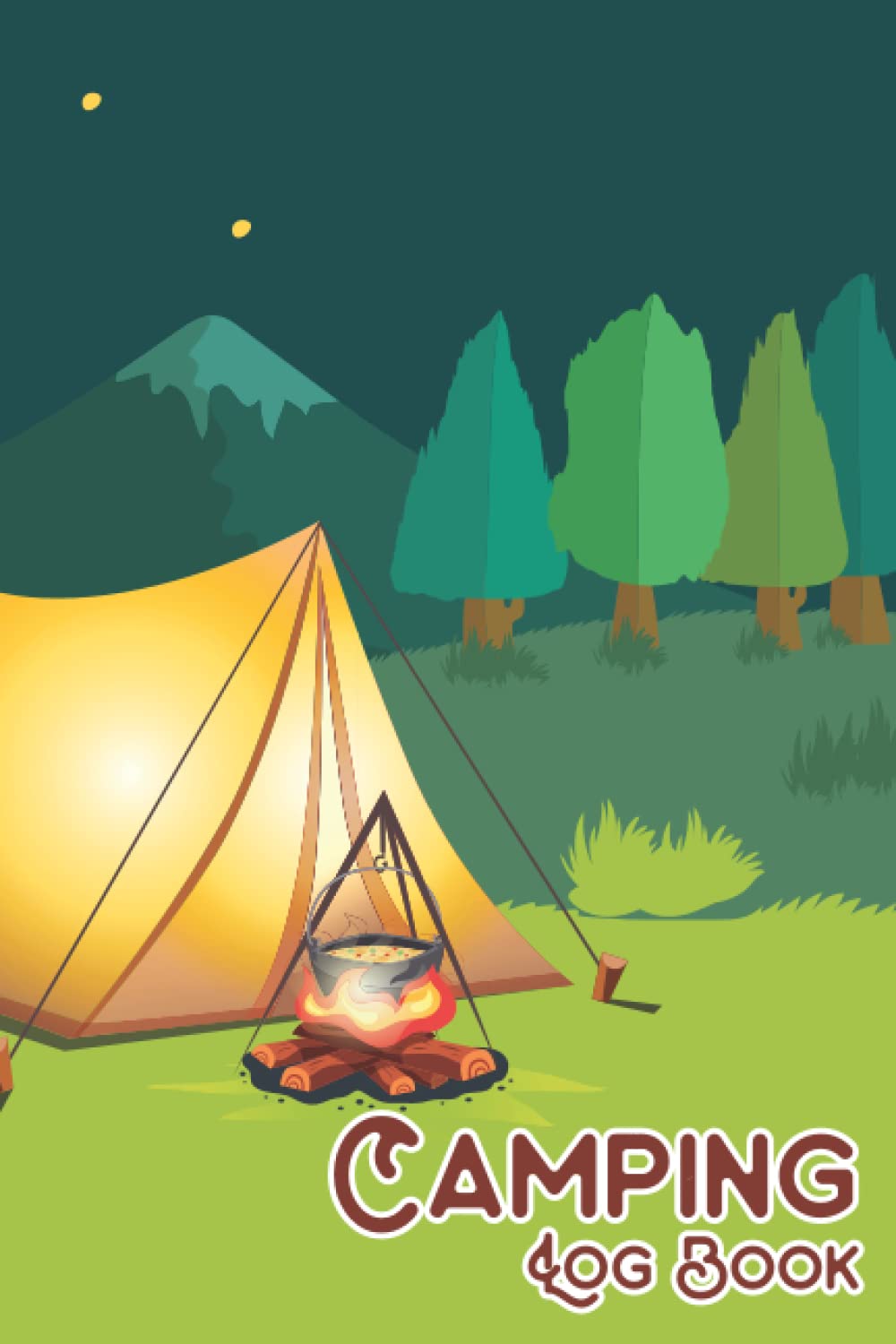 Camping Log Book: Tent Forest Camper Adventure Family Camping Journal
