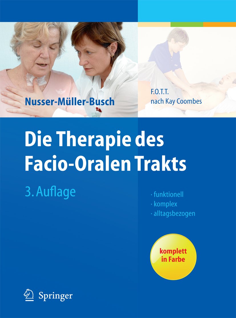 Die Therapie des Facio-Oralen Trakts: F.O.T.T. nach Kay Coombes